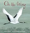 On the Wing by David Elliott