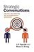 Strategic Conversations: Creating and Directing the Entrepreneurial Workforce