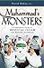 Muhammad's Monsters: A Comprehensive Guide to Radical Islam for Western Audiences