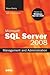 Microsoft SQL Server 2008 Management and Administration