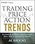 Trading Price Action Trends...