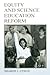 Equity and Science Education Reform