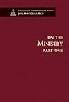 On the Ministry I (Theological Commonplaces, #5)