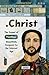 Christ: The Gospel of Matth...