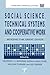 Social Science, Technical Systems, and Cooperative Work: Beyond the Great Divide