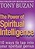 The Power of Spiritual Inte...
