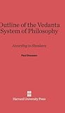 Outline of the Vedanta System of Philosophy: According to Shankara