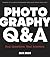 Photography Q&A: Real Quest...