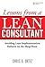 Lessons from a Lean Consultant: Avoiding Lean Implementation Failures on the Shop Floor