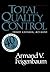 Total Quality Control, Revised (Fortieth Anniversary Edition)