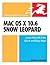 Mac OS X 10.6 Snow Leopard: Visual QuickStart Guide