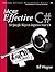 More Effective C#: 50 Specific Ways to Improve Your C# (Effective Software Development Series)