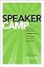 Speaker Camp: A Self-paced Workshop for Planning, Pitching, Preparing, and Presenting at Conferences (Voices That Matter)