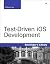 Test-Driven IOS Development
