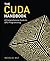 Cuda Handbook: A Comprehensive Guide to Gpu Programming, the