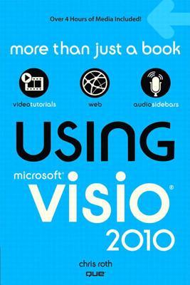Using Microsoft VISIO 2010, Enhanced Edition