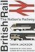 British Rail: The Nations Railway