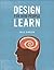 Design for How People Learn