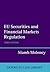 EU Securities and Financial Markets Regulation (Oxford European Union Law Library)