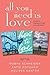 All You Need Is Love by Robyn Schneider All You Need Is Love by Robyn Schneider