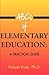 ABC's of Elementary Education by Robert Rose