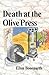 Death at the Olive Press