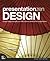 Presentation Zen Design: Simple Design Principles and Techniques to Enhance Your Presentations