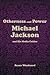 Otherness and Power: Michael Jackson and His Media Critics
