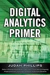 Digital Analytics Primer by Judah Phillips