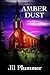Amber Dust by Jil Plummer