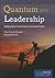 Quantum Leadership: .