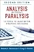 Analysis Without Paralysis