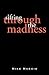 Sifting Through the Madness
