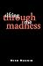 Sifting Through the Madness
