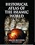 Historical Atlas of the Isl...