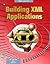 Building XML Applications