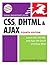 CSS, DHTML, & Ajax: Visual QuickStart Guide