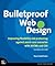 Bulletproof Web Design by Dan Cederholm