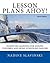 Lesson Plans Ahoy (Third Edition): Hands-on Learning for Sailing Children and Home Schooling Sailors