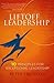 LiftOff Leadership: 10 Principles for Exceptional Leadership