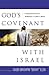 God's Covenant with Israel: Establishing Biblical Boundaries in Today's World