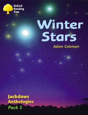 Winter Stars (Oxford Reading Tree: Stages 8-11: Jackdaws Anthologies: Pack 3)
