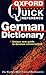 The Oxford Quick Reference German Dictionary: German-English, English-German = Deutsch-Englisch, Englisch-Deutsch (English and German Edition)