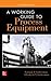 A Working Guide to Process Equipment by Norman Lieberman