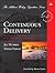 Continuous Delivery: Reliable Software Releases through Build, Test, and Deployment Automation (Adobe Reader) (Addison-Wesley Signature Series (Fowler))