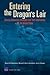 Entering the Dragon's Lair by Roger Cliff