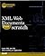 XML Web Documents From Scratch (From Scratch)