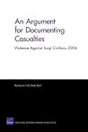 An Argument for Documenting Casualties: Violence Against Iraqi Civilians 2006