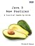 Java 8 New Features: A Prac...