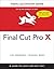 Final Cut Pro X: Visual QuickStart Guide
